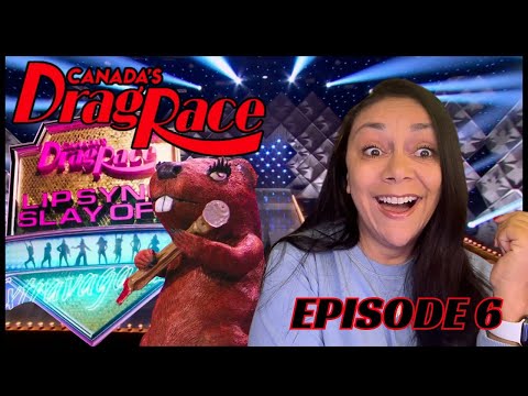 CANADA'S DRAG RACE SEASON 4 EPISODE 6 REACTION