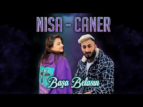 Caner  /  Nisa   -   Başa   Belasın   ( Official Video  2023 )   █▬█ █ ▀█▀ Roman  ♫2023♫  █▬█ █ ▀█▀