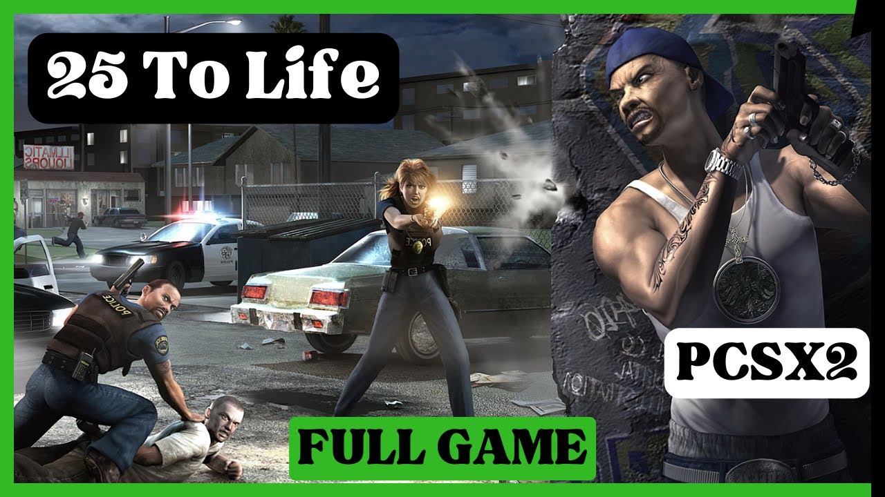 25 To Life - FULL GAME Playthrough [PCSX2] - No Commentary