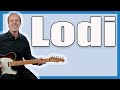 Lodi Guitar Lesson + Tutorial | Creedence Clearwater Revival