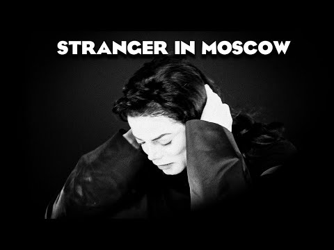 4K』Michael Jackson - Stranger In Moscow | Official Music Video