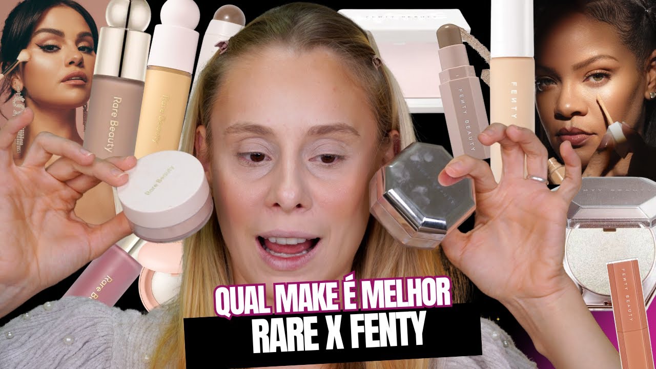 BATALHA DE MARCAS: FENTY BEAUTY X RARE BEAUTY
