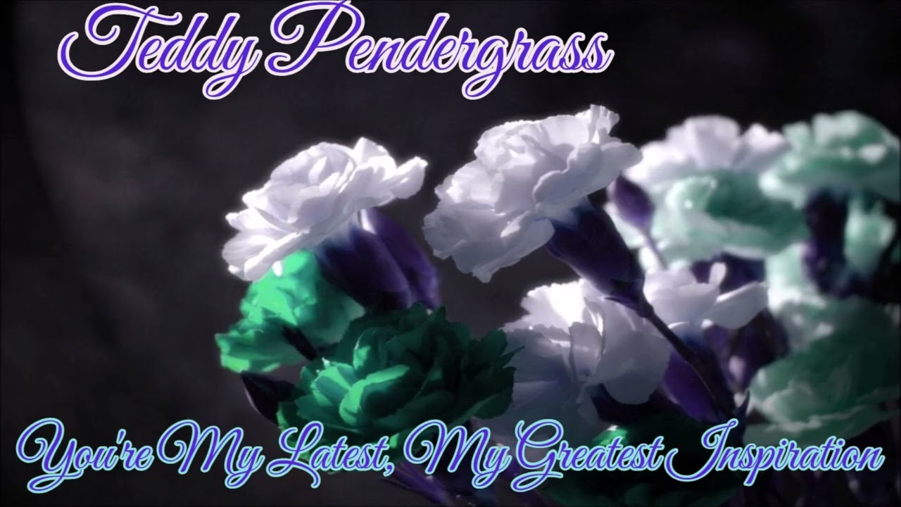 Teddy Pendergrass ~ 