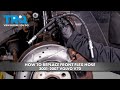 How To Replace Front Flex Hose 2001-2007 Volvo V70