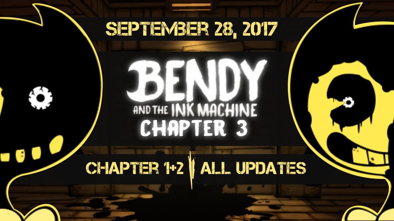 Bendy and the Ink Machine Chapter 3 - ALL CHANGES AND FULL DETAILS ...