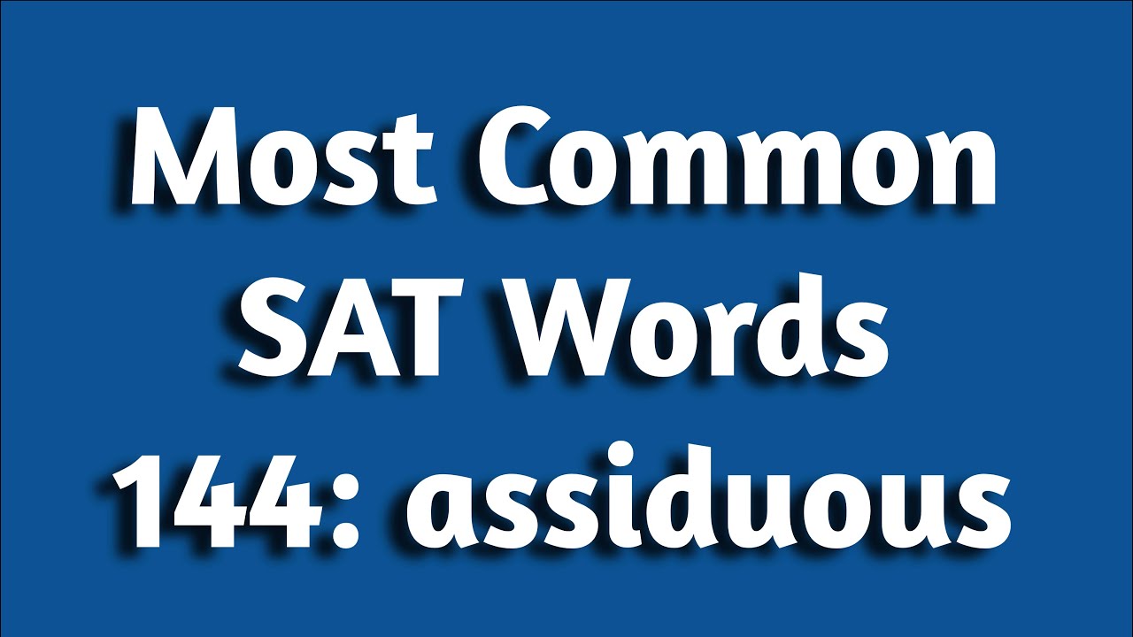 Словарь SAT 144. усердный