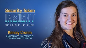 Security Token Insight: Expert Interview with Kinsey Cronin of Prime Trust