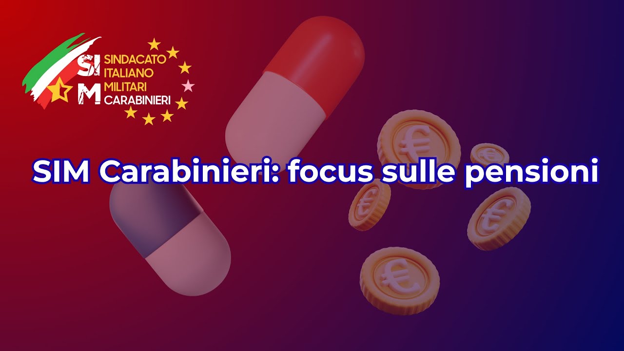 SIM CARABINIERI: focus sulle pensioni