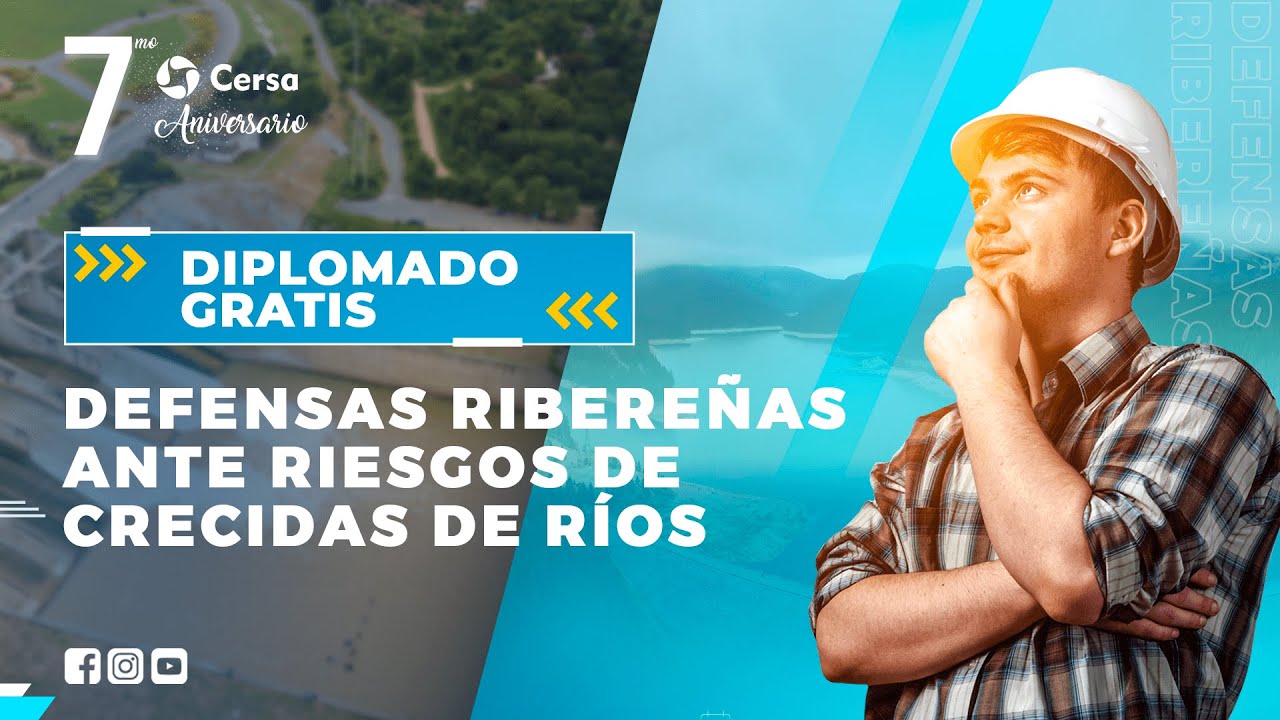 SESIÓN 11 - DEFENSAS RIBEREÑAS ANTE RIESGOS DE CRECIDAS DE RIOS
