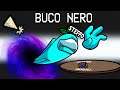 La MOD dei BUCHI NERI su AMONG US!