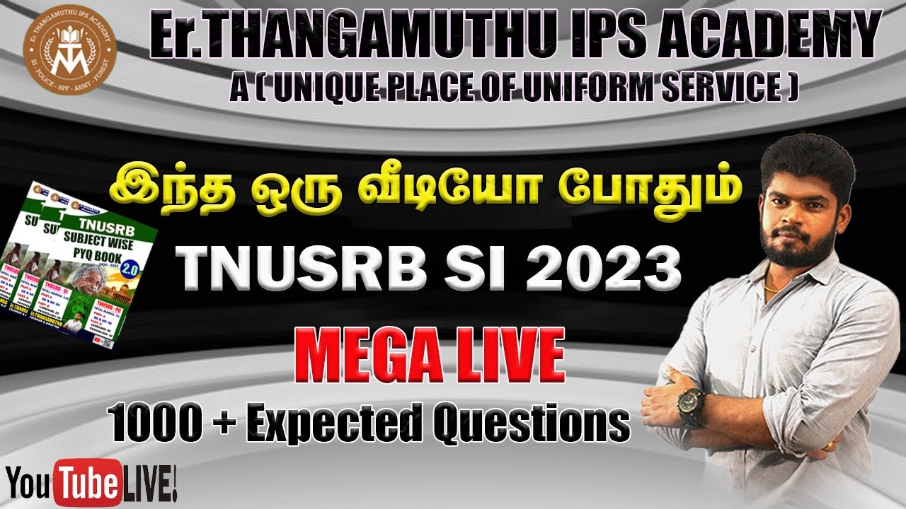 TNUSRB || DAY-4 || SI 2023 || PYQ BOOK || 1000 + Expected Questions || | @er.thangamuthustudycircle