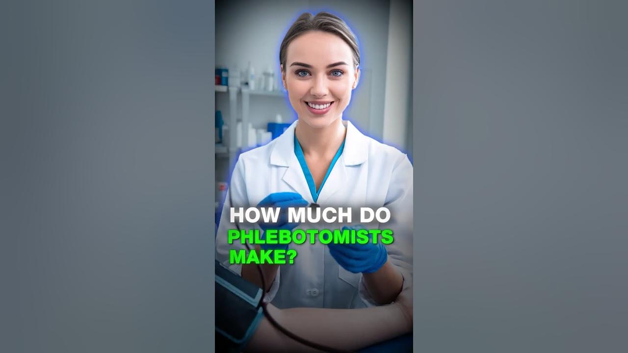 How Much Do You Make As A Phlebotomist Phlebotomist Salary - How Much Do Phlebotomist Make - YouTube