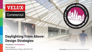 RAIC Corporate Affiliate Webinar - Daylighting From Above: Design Strategies Operators | Velux