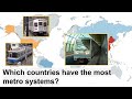 Top Countries with the Most Metro/Subway Systems in the World