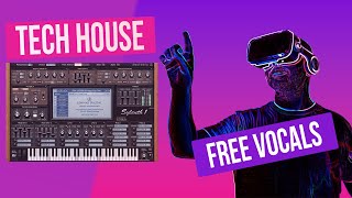 [FREE VOCALS] x Shocking Tech House For Sylenth1 2