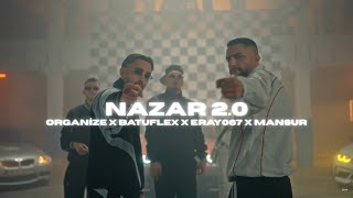 Organi̇ze X Batuflex X Eray067 X Mansur607 - Nazar 2.0 (Mixed By. Beromix)