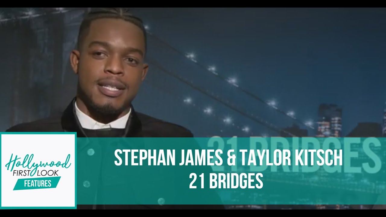21 BRIDGES (2019) | STEPHAN JAMES & TAYLOR KITSCH with AMY CASSANDRA