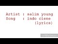 Salim Young - Indo ciene (lyrics)