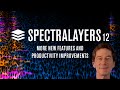 More New Features and Productivity Improvements | New Features in SpectraLayers 12