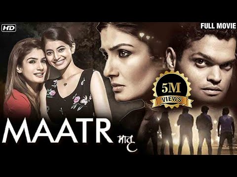 मातृ (Full Movie) Maatr | Thriller Movie | Raveena Tandon, Madhur Mittal | Bollywood Movie