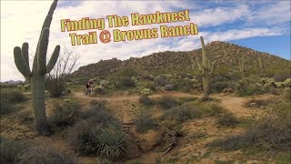 Adventure to explore Hawknest trail at Browns Ranch, Scottsdale Arizona