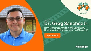 How Chasing Growth Nearly Broke My Business (And the Process That Saved It) — Dr. Greg Sanchez Jr.
