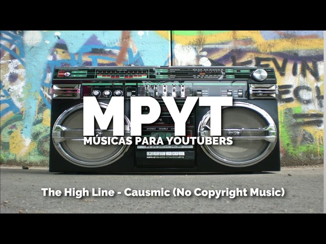 The High Line - Causmic | #8 | MPYT class=