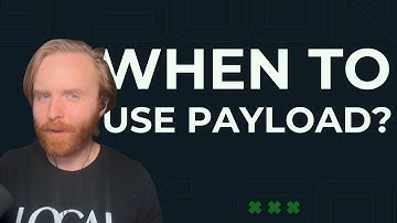 When You SHOULD Use Payload (and When You Shouldn’t)