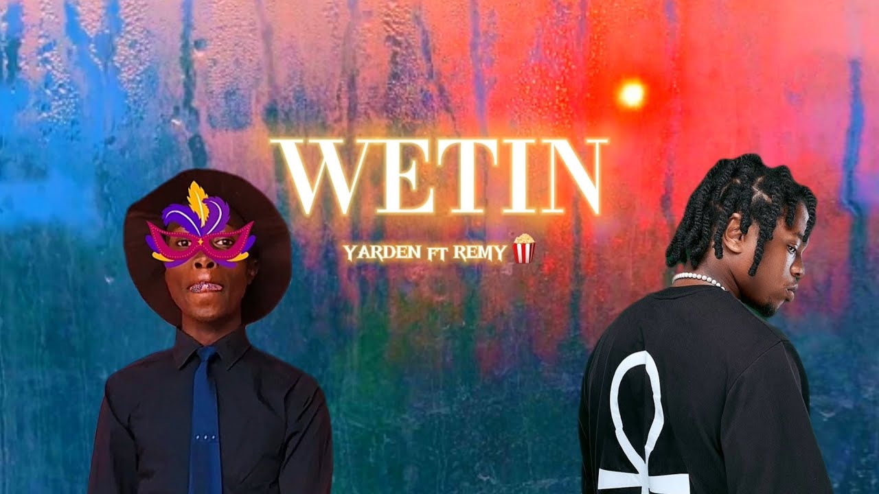 Yarden Rasa Wetin - Yarden Ft. Remy - YouTube