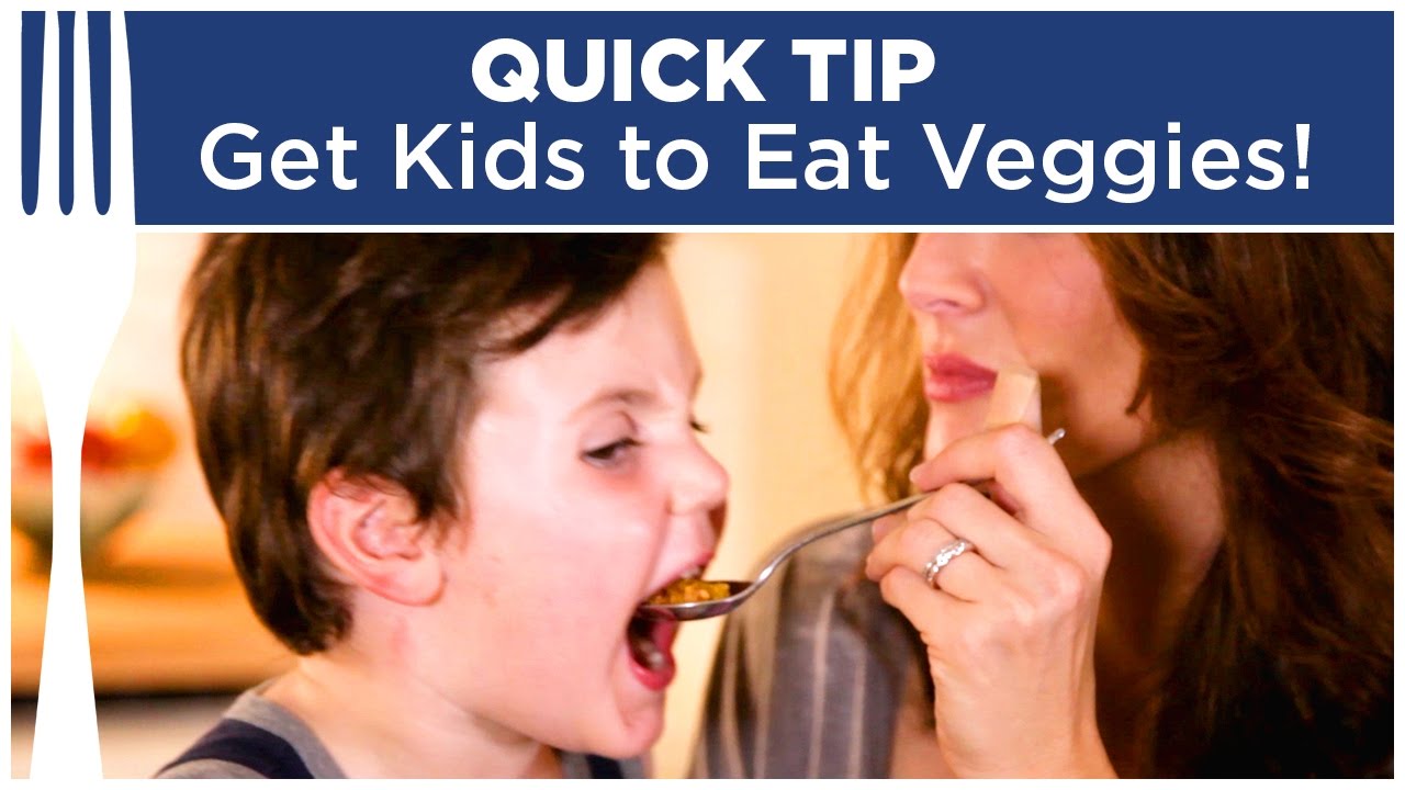 Get Kids to Eat Vegetables - QuickTip | Dinner Reinvented - YouTube