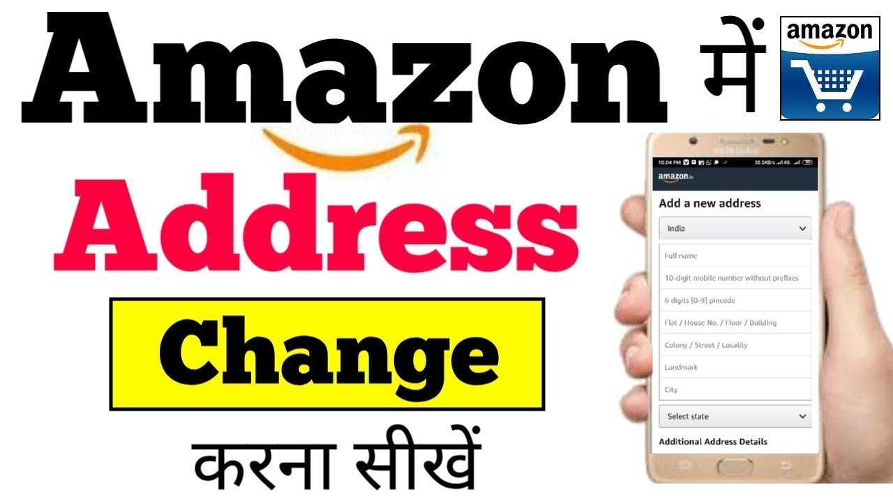 Amazon Me Address Kaise Change Kare New How To Change Address On 
