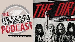 Motley Crue 'The Dirt' Movie Review | Thunder Underground