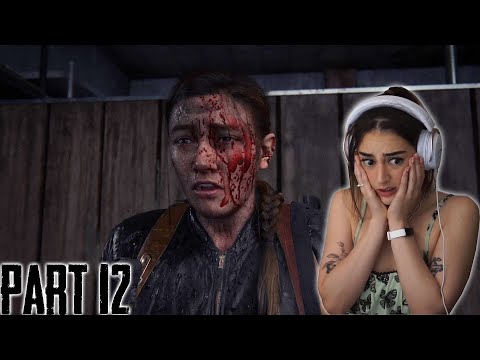 Chaos & Abby's Heartbreak / The Last of Us Part 2 / Part 12