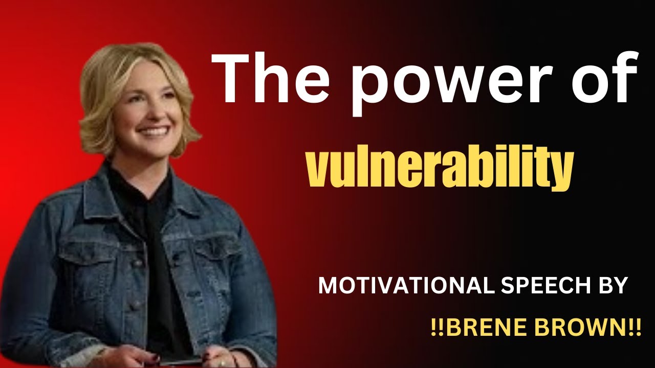 Brené Brown - The Power of Vulnerability - Best Motivation - YouTube