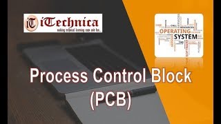 4. Process Control Block (PCB) in OS