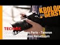 Krolop & Gerst go Paris - Tamron Objektiv 16-300mm Reisezoom 📷 TECHNIK 📷 Krolop&Gerst