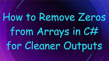 How to Remove Zeros from Arrays in C# for Cleaner Outputs
