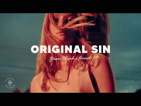 Watch Steam Phunk x Soundr - Original Sin (Lyrics) on YouTube Watch Steam Phunk x Soundr - Original Sin (Lyrics) on YouTube