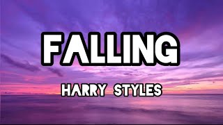 Falling - Harry Styles (Lyrics)