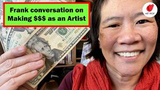 The TRUTH about How I Make Money as An Artist