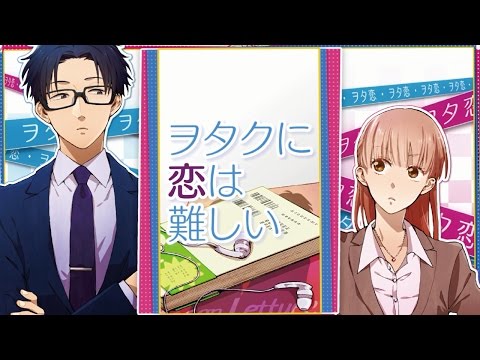 【CM】2015 4月30日発売『ヲタクに恋は難しい』2の2【先行放映】