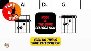 KOOL &amp; THE GANG - Celebration | Scrolling Guitar Chords &amp; Lyrics