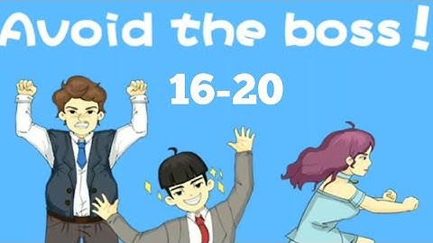 Avoid The Boss  - Escape Games Level 16 17 18 19 20 Android iOS Gameplay Walkthrough