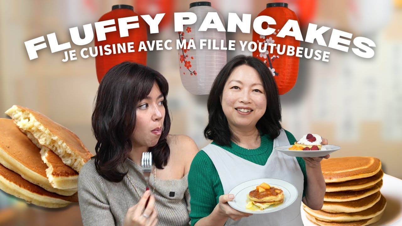 RECETTE JAPONAISE : FLUFFY PANCAKES (avec ma fille @Tokyotalkbyannatituude)
