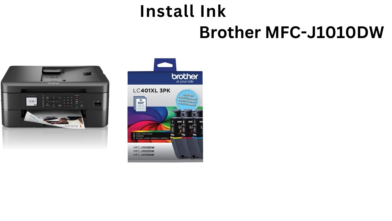 How to Install Ink for Brother MFC-J1010DW 