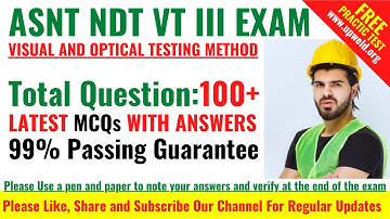 Top 100+ Latest ASNT NDT VT Level 3 Question and Answers - Visual and Optical Testing Method