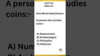 A person who studies coins ? #cuet2026 #cuetug #cuetexam #cuetenglish #english #mcq