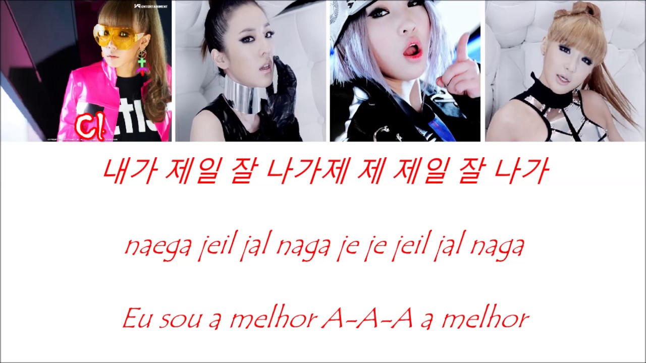 2ne1 I Am The Best Color Coded Han Rom Pt Br Youtube