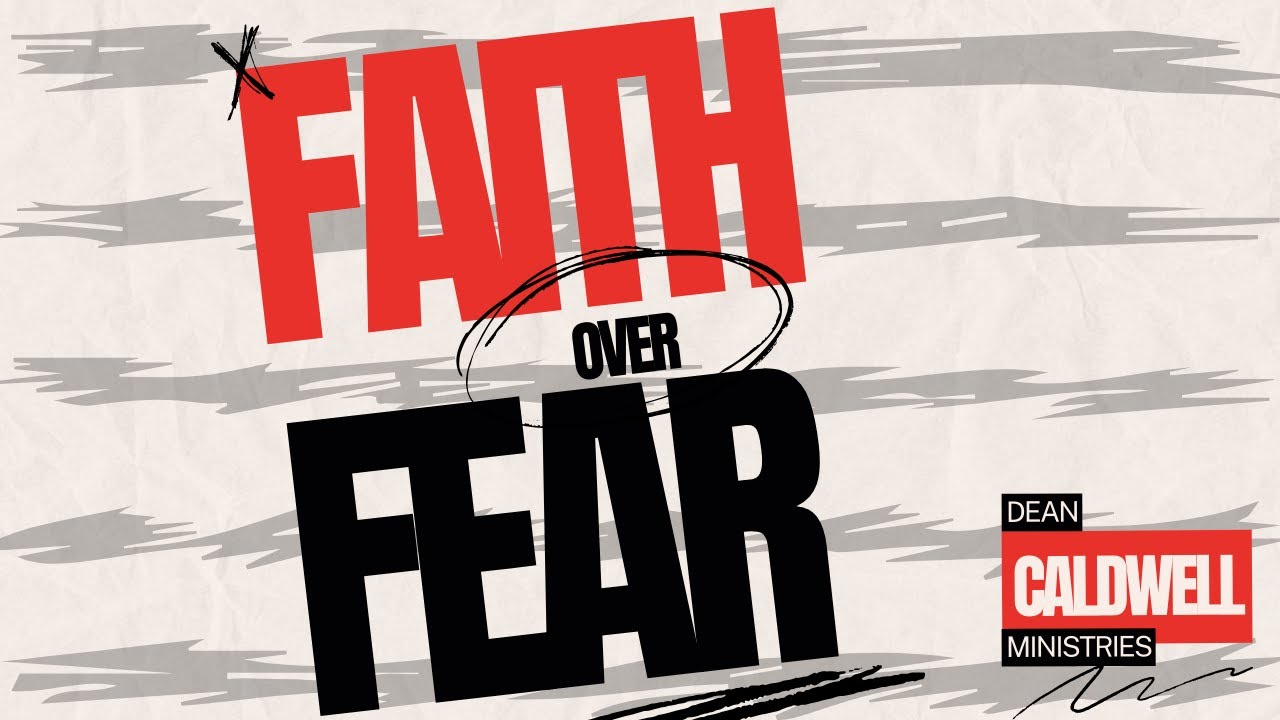 Faith Over Fear - YouTube