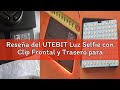 Reseña del UTEBIT Luz Selfie con Clip Frontal y Trasero para Movil/Portátil, Panel de Luz 120 LED 30